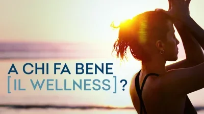 A chi fa bene il wellness