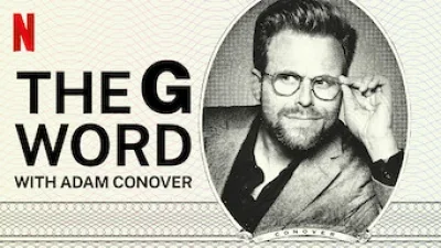 The G Word with Adam Conover