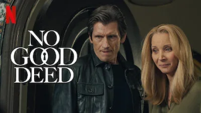 No Good Deed