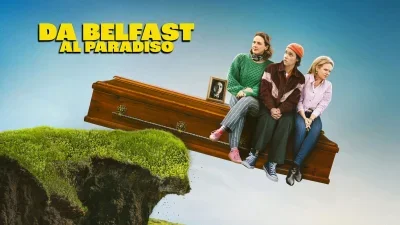 Da Belfast al paradiso