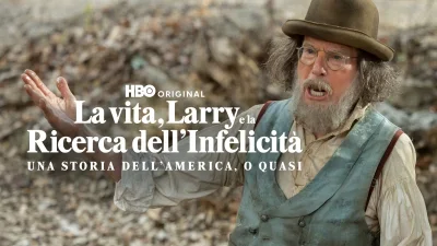 La vita, Larry e la ricerca dell'infelicità: Una storia dell'America, o quasi